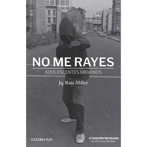 NO ME RAYES. Galeria H2O. BCN 2016 (1a. Ed. 2003)